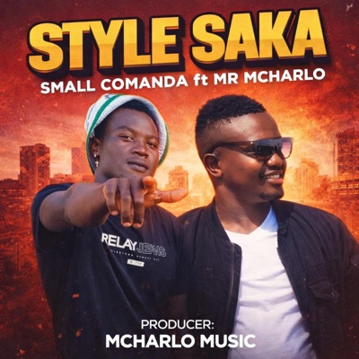 STYLE SAKA (feat. SMALL COMANDA & MR MCHARLO) - Single