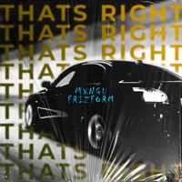 That's Right - Single - MVNGU & Frizform
