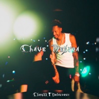 Chave Mestra - Single - Chryzz & Delatorvi