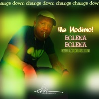 Bolena Bolena (feat. Change down, Yea ke Brazo & Lante) - Single - Captain Moshka