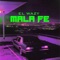 Mala Fe - El wazy lyrics