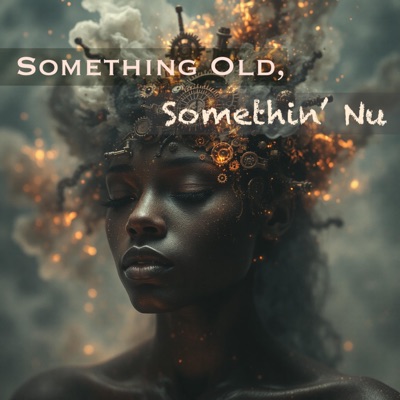 Something Old, Somethin' Nu - EP