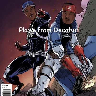 Playa from Decatur (Radio Edit) - Single