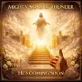 HE'S COMING SOON