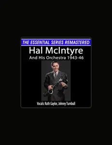 Listen to Hal McIntyre, watch music videos, read bio, see tour dates & more!