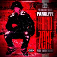 Friendzone - Single - Parklyfe