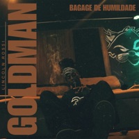 Bagage de Humildade - Goldman & Lincoln Rossi
