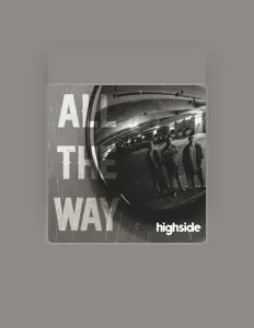 Listen to highside, watch music videos, read bio, see tour dates & more!