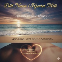 Tore StAI - Ditt navn i hjertet mitt