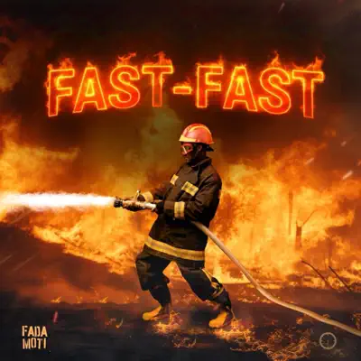 Listen to FAST-FAST - Single by FADA MOTI