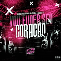 Vou Fuder Seu Coração - Single - MC RESTRITO ORIGINAL, DJ Diogo V.N & Iraqui Zl