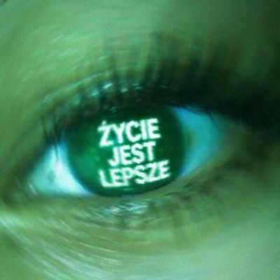 życie jest lepsze - Single