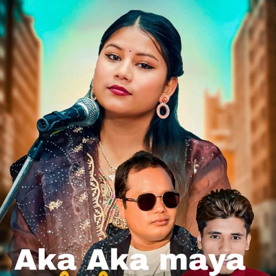 Gopal Gurung - Aka Aka maya