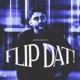 Flip Dat Single