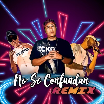 No Se Confundan (Remix) - Single