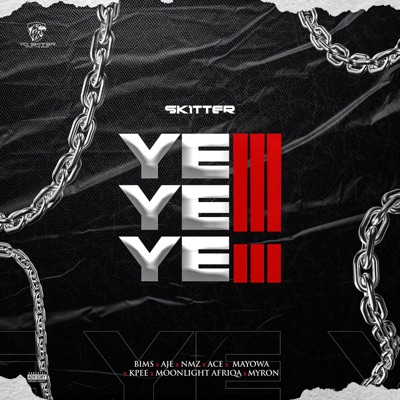 YE YE YE (feat. Bims, Aje, Nmz, Acetune, MayowaWld, Kpee, Moonlight Afriqa & Myron) - Single