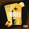 Rigged - Single