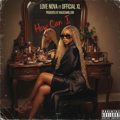HOW CAN I (feat. Official XL) - Single