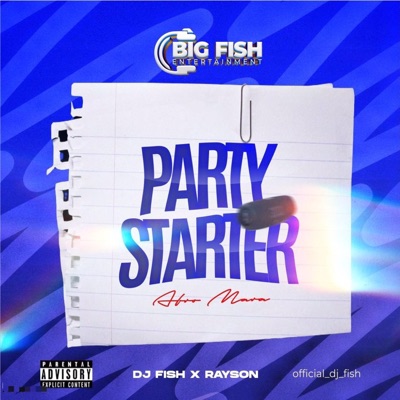 Party Starter (Afro Mara) (feat. Rayson) - Single