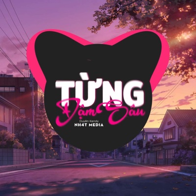 Từng Đậm Sâu (NH4T Remix Ver.2) - Single