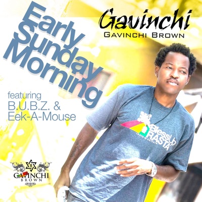 Early Sunday Morning (feat. B.U.B.Z. & Eek-A-Mouse) - Single