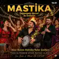 MASTİKA MASTİKA & Edirne Kakava Hıdırellez Bahar Şenlikleri & Trakya Roman Oyun Havası Müzik Albüm Vol.01 Nr 03