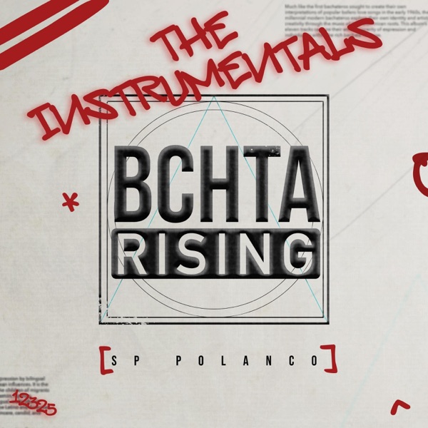 BCHTA RISING: The Instrumentals (Instrumental)