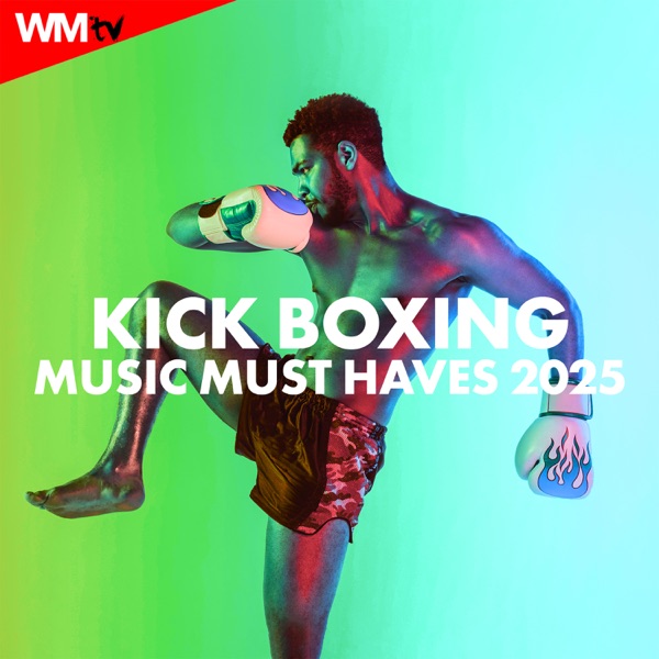 Kick Boxing Music Must Haves 2025 (60 Minutes Non-Stop Mixed Compilation for Fitness & Workout - 140 Bpm / 32 Count)