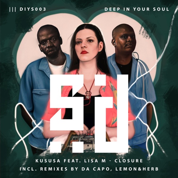 Closure (feat. Lisa M) - Single