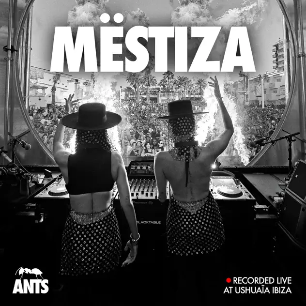 \[ALBUM\] ANTS Live: Jul 26, 2025 \(DJ Mix\) by MËSTIZA – Apple Music