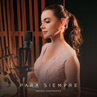 Para Siempre - Single - Ingrid Contreras