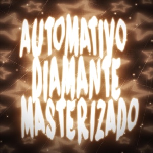 Automativo Diamante Masterizado 1.0 - EP