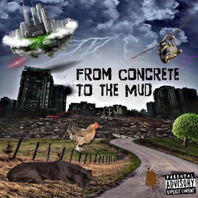 From Concrete To The Mud