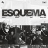 Esquema (feat. 47 D'Block & biggie diehl) - Single