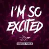 I'm So Excited