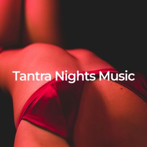 Tantra Nights Music