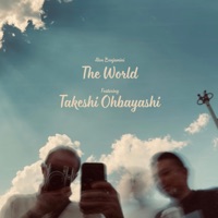 The World (feat. Takeshi Ohbayashi) - Single - Alon Benjamini