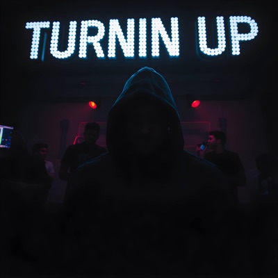 TURNIN UP! - Single