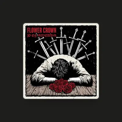 Listen to Flower Crown, watch music videos, read bio, see tour dates & more!