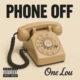 Phone Off One Lou