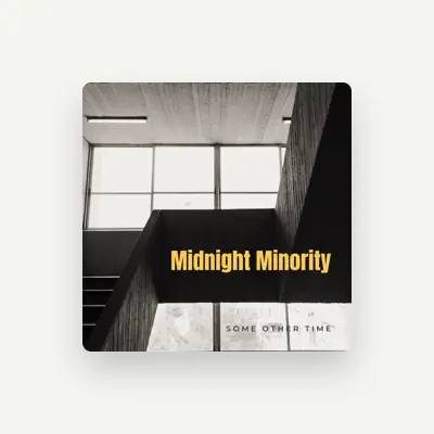 Listen to Midnight Minority, watch music videos, read bio, see tour dates & more!