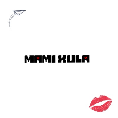MAMI XULA (feat. Damyan-MH) - Single