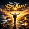 Vai Ficar Tudo Bem!