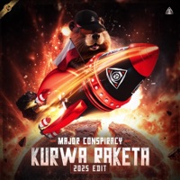 Kurwa Raketa (2025 EDIT) - Single - Major Conspiracy