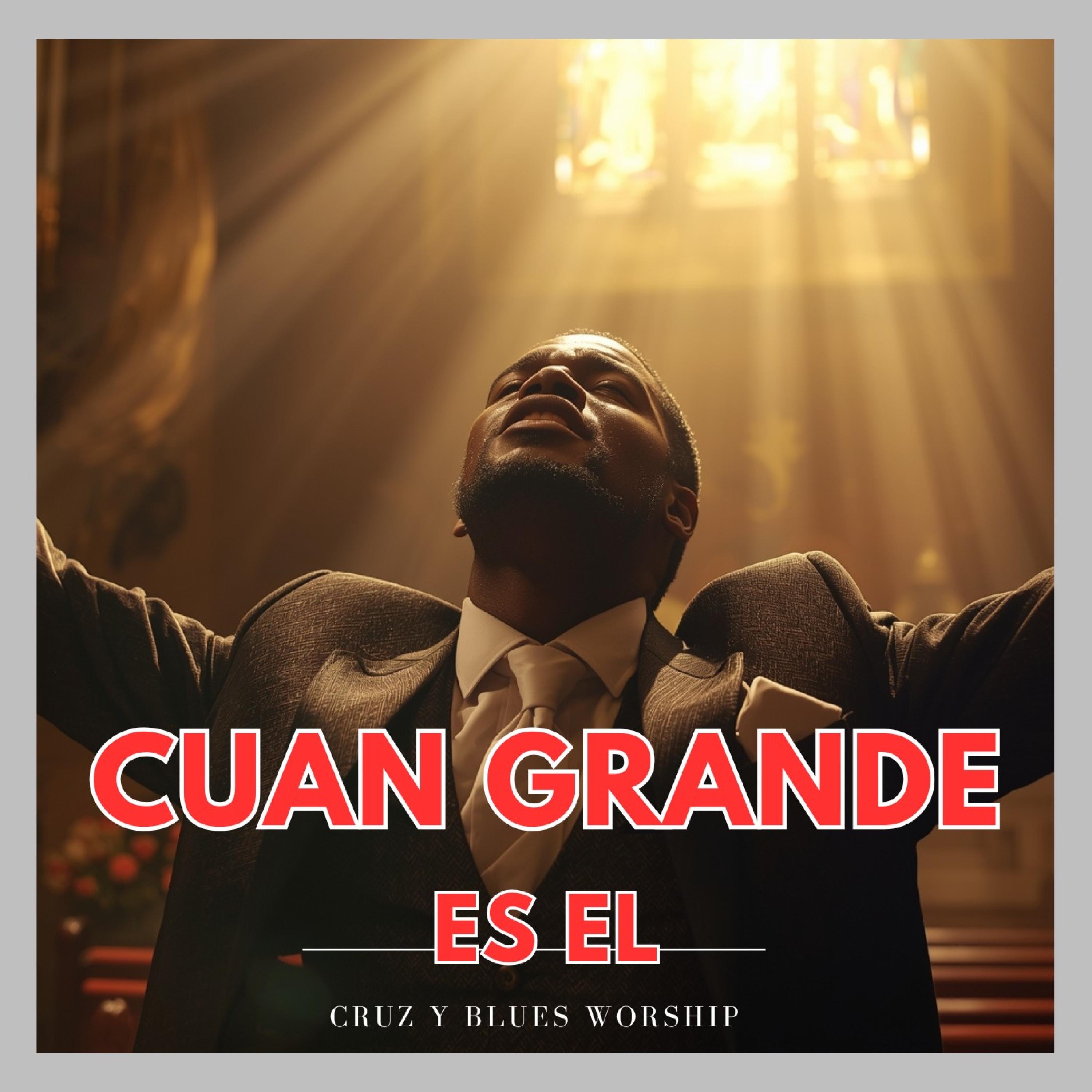 Cuan Grande Es El - Single
