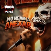 No me van a anexar - Single - BLOODY PARKA