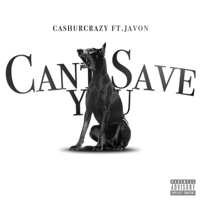 Can't Save You (feat. Javon) - Single