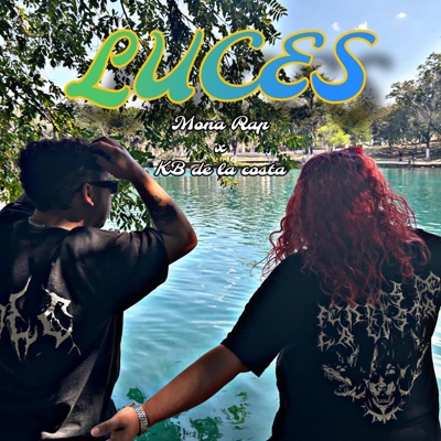 LUCES (feat. KB de la Costa) - Single