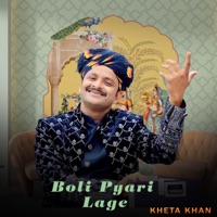 Boli Pyari Lage - Single - Kheta khan