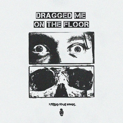 DRAGGED ME - Single